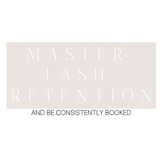 MASTER LASH RETENTION